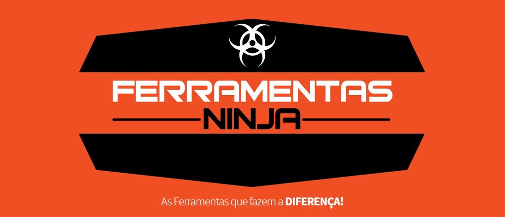 Ferramentas NINJA